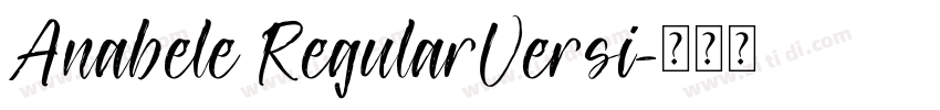 Anabele RegularVersi字体转换